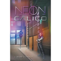Neon Calico