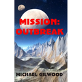 Mission: Outbreak