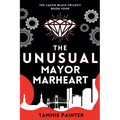 The Unusual Mayor Marheart
