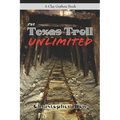 The Texas Troll Unlimited