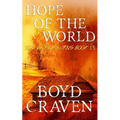 Hope Of The World: A Post-Apocalyptic Story