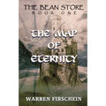 The Bean Store, Book One: The Map of Eternity