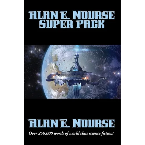 Alan E. Nourse Super Pack