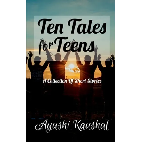 Ten Tales for Teens