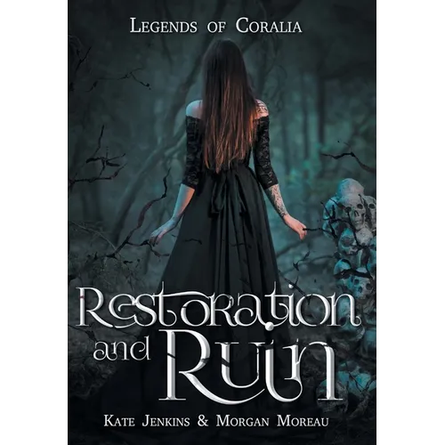 Restoration and Ruin - Hardcover