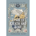 Hymn of Breath and Bone