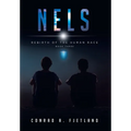 Nels: Rebirth of the Human Race: Book Three