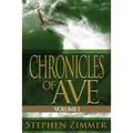 Chronicles of Ave, Volume 1