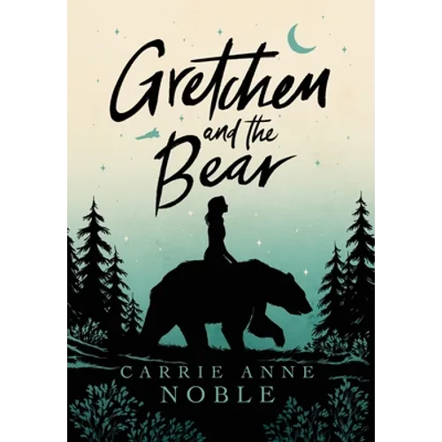 Gretchen and the Bear