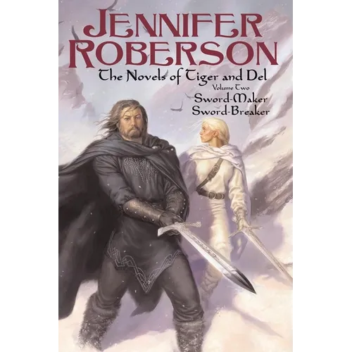 The Novels of Tiger and Del, Volume II