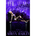 The Ways We Betray