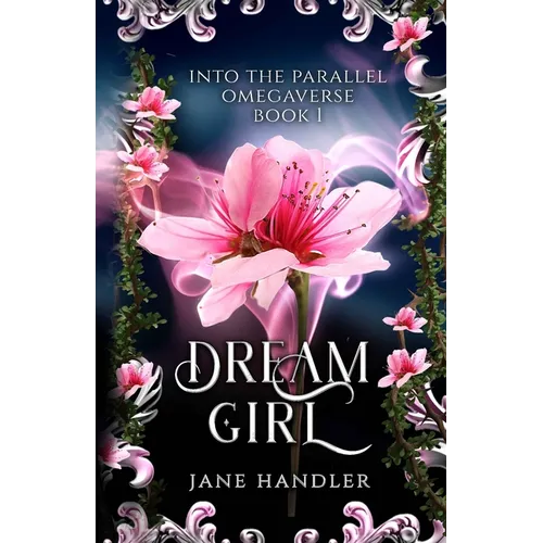 Dream Girl: A Why Choose Omegaverse Romance