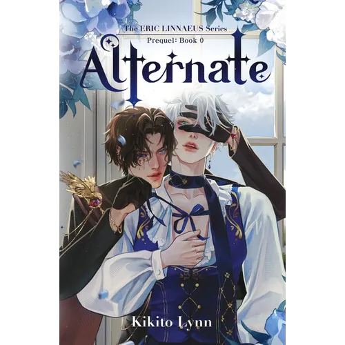 Eric Linnaeus - Alternate: Prequel Book 0