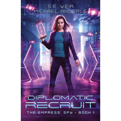 Diplomatic Recruit: A Kurtherian Gambit Series