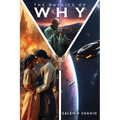 The Physics of Why