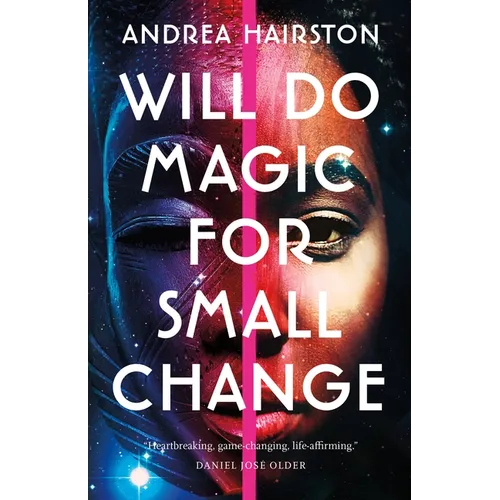Will Do Magic for Small Change