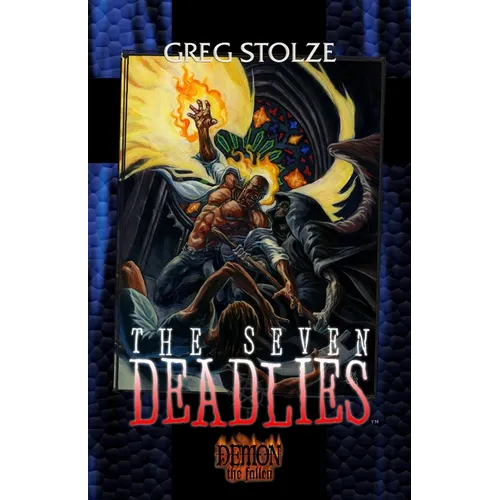 The Seven Deadlies
