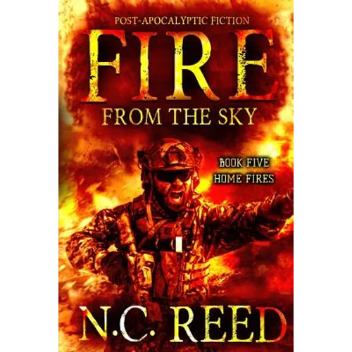 Fire From the Sky: Home Fires