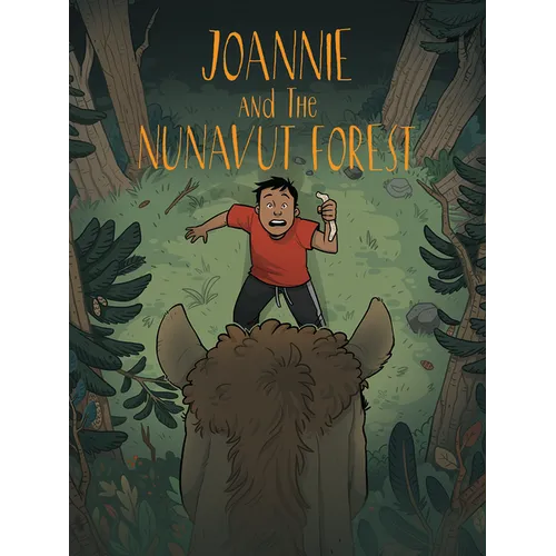 Joannie and the Nunavut Forest: English Edition