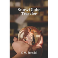 Snow Globe Traveler