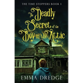 The Deadly Secret of the Boy in the Attic