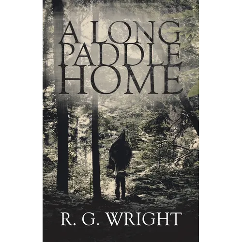 A Long Paddle Home