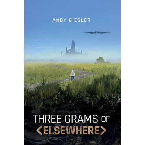 Three Grams of Elsewhere