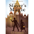 The Slayer's Magic