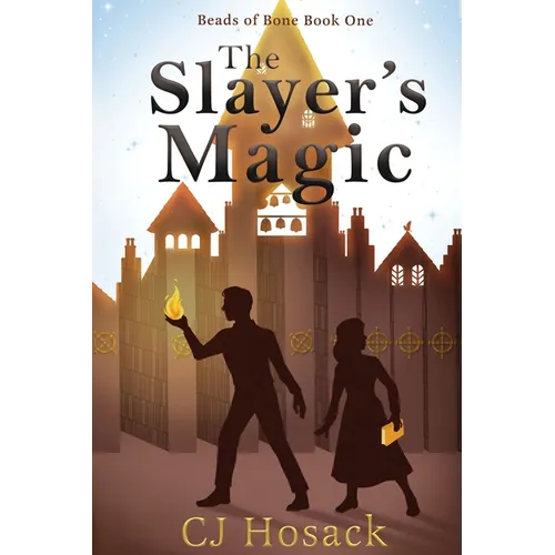 The Slayer's Magic