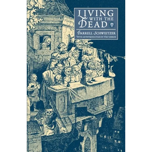 Living with the Dead