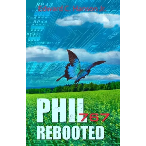 Phil767: Rebooted