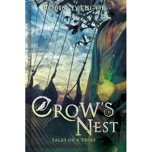 Crow's Nest: Tales of a Thief