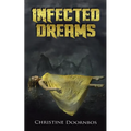 Infected Dreams