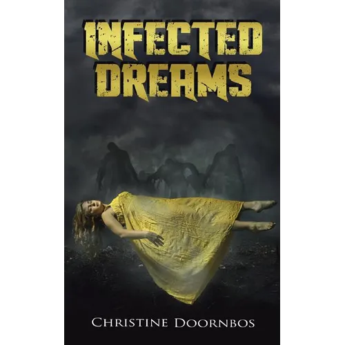 Infected Dreams