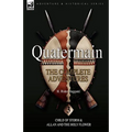 Quatermain: the Complete Adventures: 3-Child of Storm & Allan and the Holy Flower