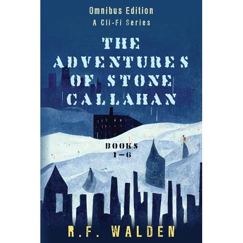 The Adventures of Stone Callahan