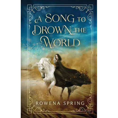 A Song to Drown the World
