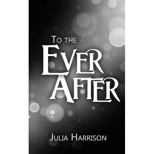 To the Ever After