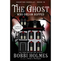 The Ghost Who Dream Hopped