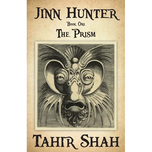 Jinn Hunter: Book One: The Prism