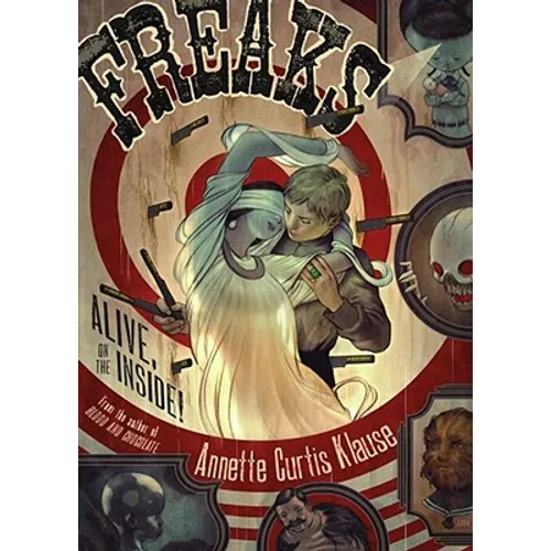 Freaks: Alive, on the Inside! (Reprint)