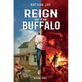 Reign of the Buffalo: Book 1: The Power of Secrets
