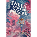 Tally and the Angel Book Three Japan