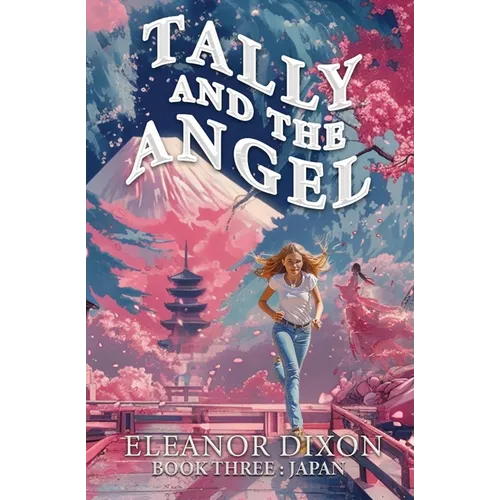 Tally and the Angel Book Three Japan