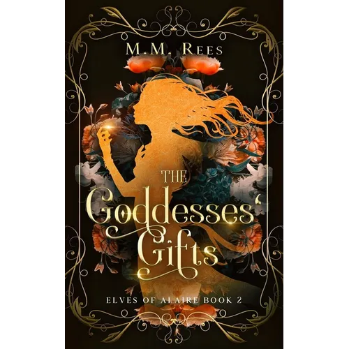 The Goddesses' Gifts