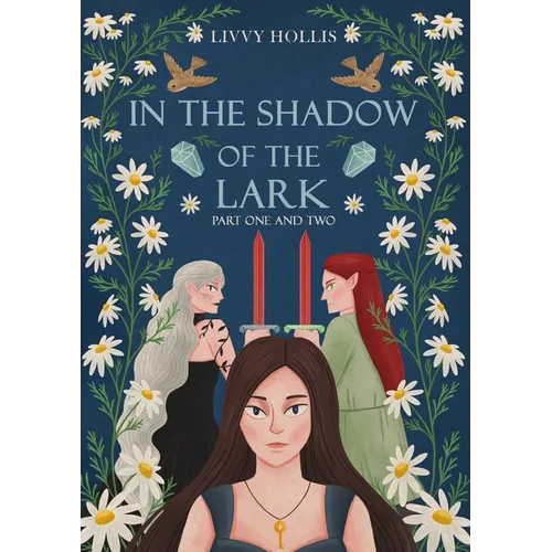 In the Shadow of the Lark: Parts One and Two
