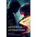 Artificial Attraction: a sci-fi sweet romance