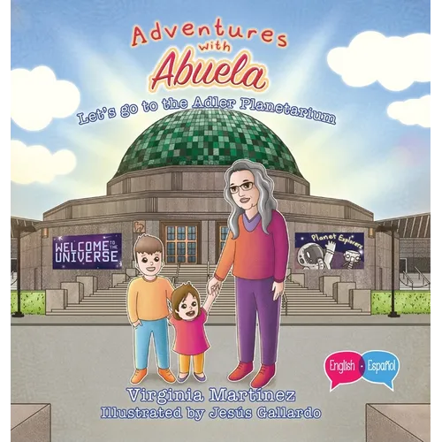 Adventures with Abuela: Let's go to the Adler Planetarium