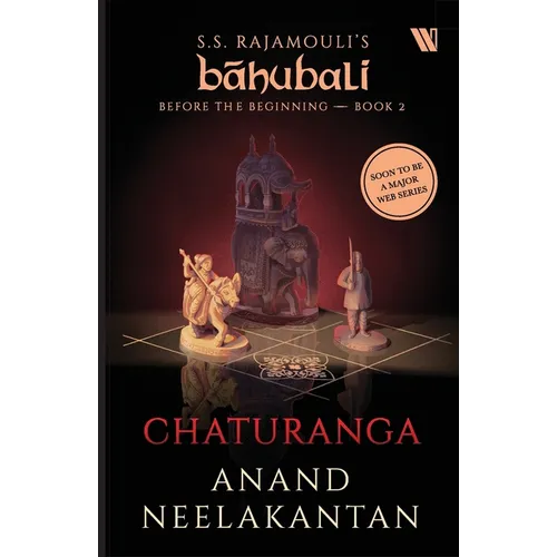 Chaturanga (Bahubali: Before the Beginning - Book 2)