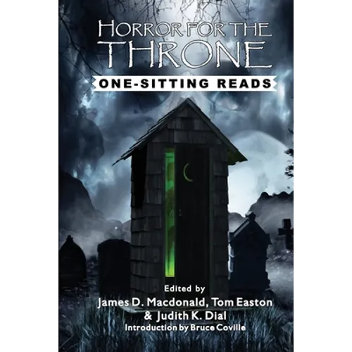 Horror for the Throne: One-Sitting Reads